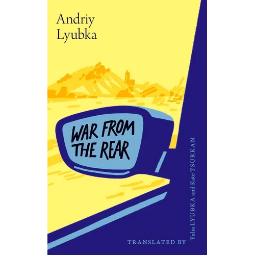 War from the Rear: A Ukrainian Aid Volunteer's Story - Paperback