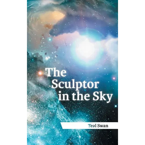 The Sculptor in the Sky - Hardcover