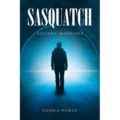 Sasquatch: Ancient Warriors - Paperback