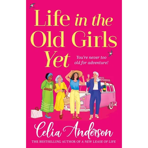 Life in the Old Girls Yet - Paperback