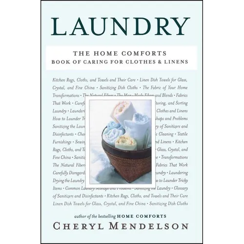Laundry: The Home Comforts Book of Caring for Clothes and Linens - Paperback