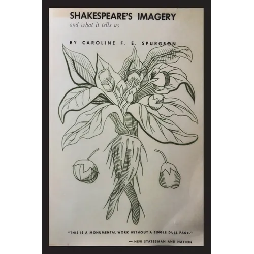 Shakespeare's Imagery and What it Tells Us - Paperback