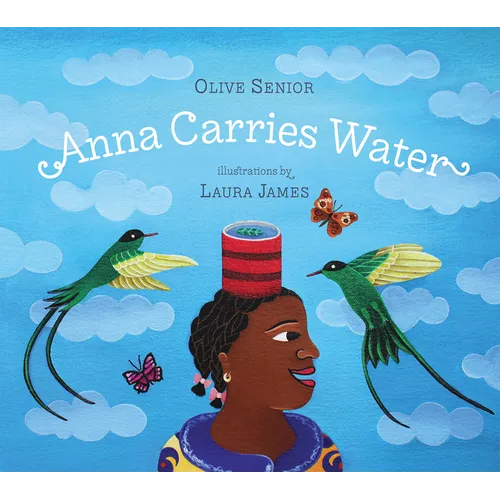 Anna Carries Water - Hardcover