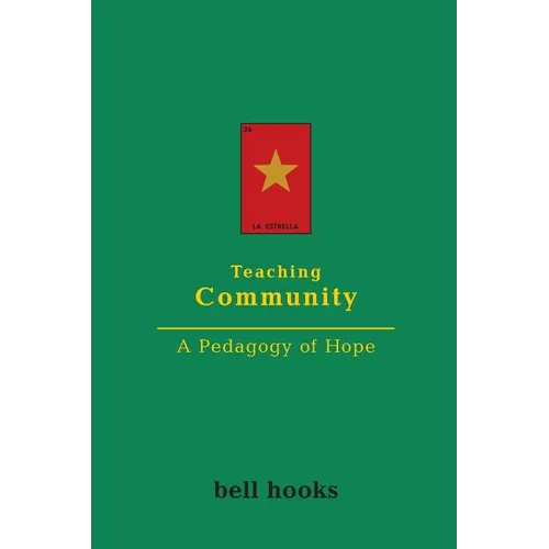 Teaching Community: A Pedagogy of Hope - Paperback