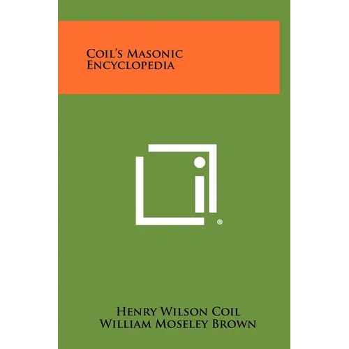Coil's Masonic Encyclopedia - Hardcover
