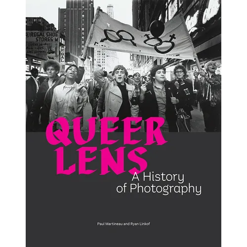 Queer Lens: A History of Photography - Hardcover