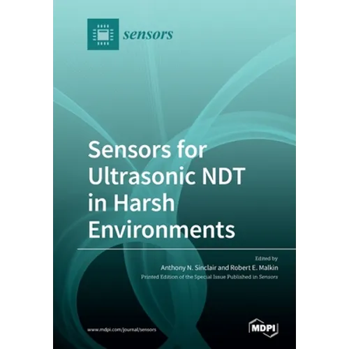 Sensors for Ultrasonic NDT in Harsh Environments - Paperback