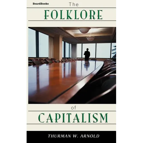 The Folklore of Capitalism - Paperback