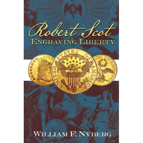 Robert Scot: Engraving Liberty - Paperback