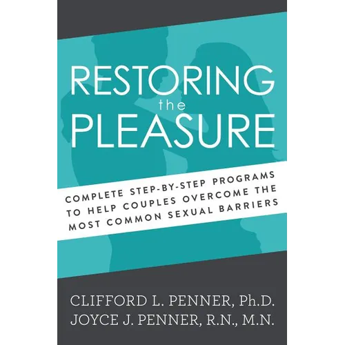 The Restoring the Pleasure (Revised) - Paperback