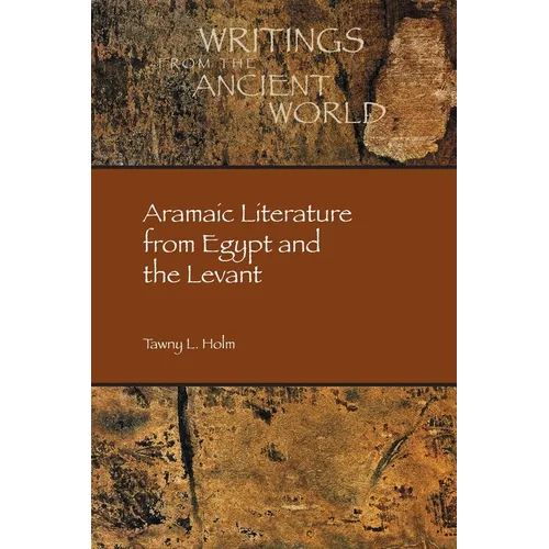 Aramaic Literature from Egypt and the Levant - Paperback
