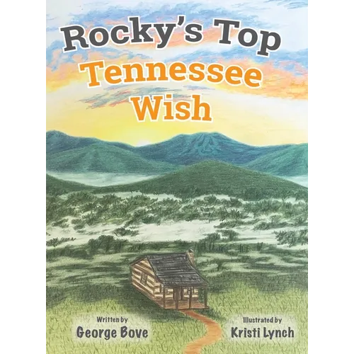 Rocky's Top Tennessee Wish - Hardcover