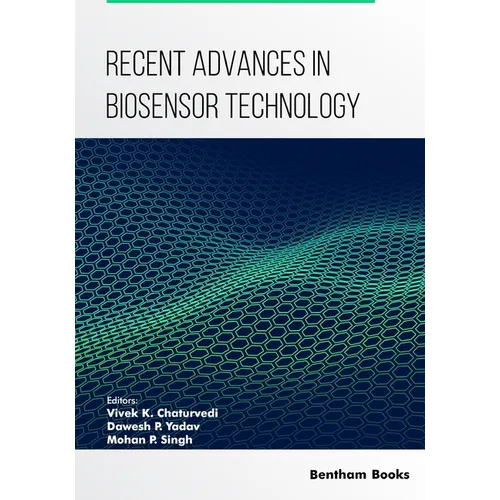 Recent Advances in Biosensor Technology - Paperback