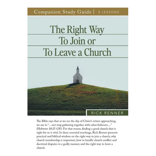 The Right Way To Join or To Leave a Church Study Guide - Paperback