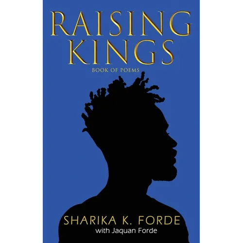 Raising Kings: Book of Poems - Paperback
