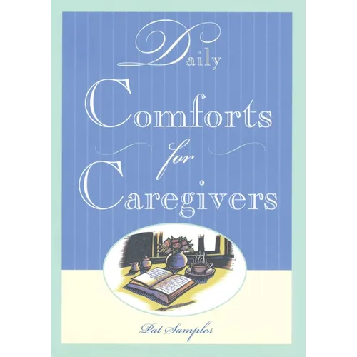 Daily Comforts for Caregivers - Paperback