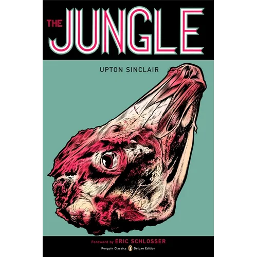 The Jungle: (Penguin Classics Deluxe Edition) - Paperback