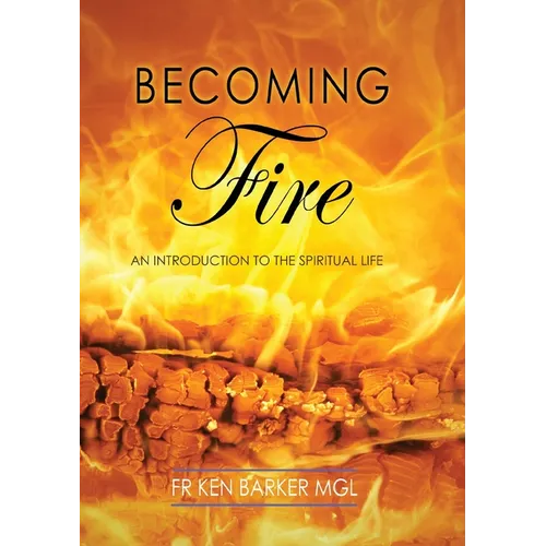 Becoming Fire - Paperback