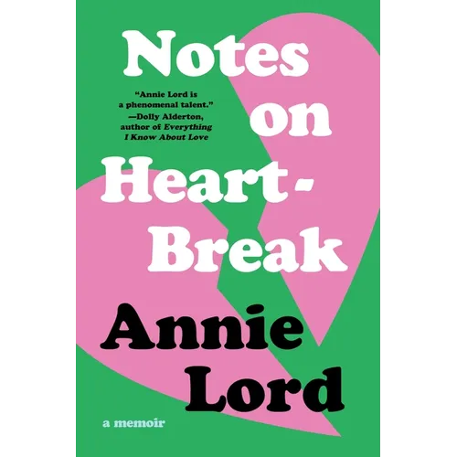 Notes on Heartbreak: A Memoir - Paperback