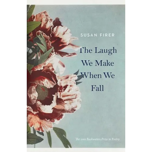 The Laugh We Make When We Fall - Paperback