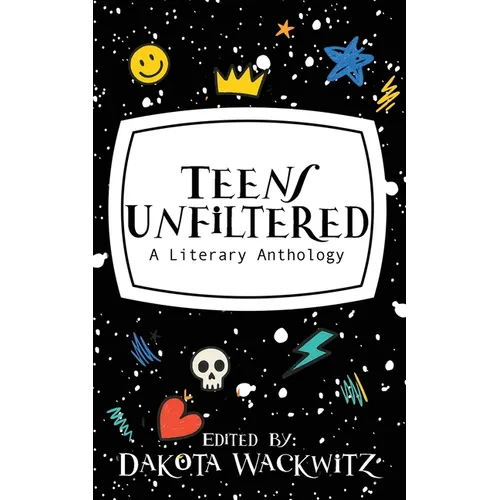 Teens Unfiltered - Paperback