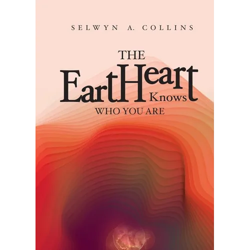 The eartHeart Knows Who You Are - Paperback