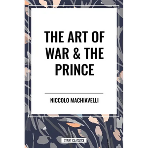 The Art of War & the Prince - Paperback