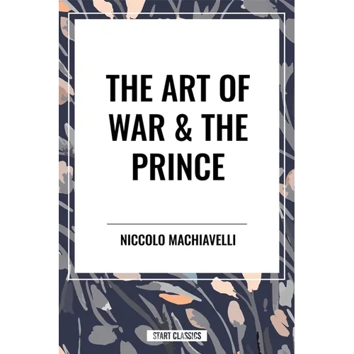 The Art of War & the Prince - Paperback