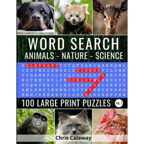 Word Search Animals Nature Science Volume 1: 100 Large Print Puzzles - Paperback