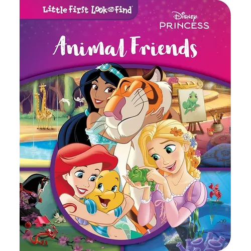 Disney Princess: Animal Friends Little First Look and Find - Board Book