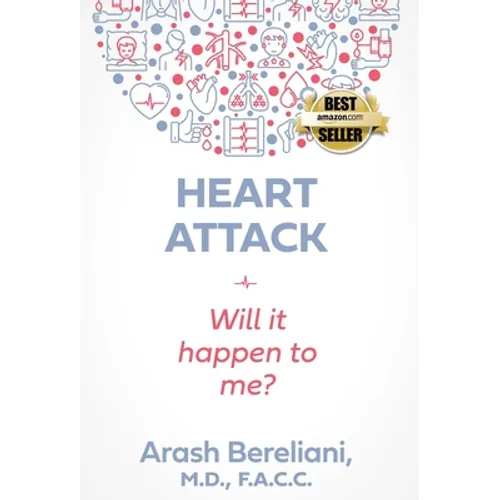 Heart Attack: Will it happen to me? - Hardcover