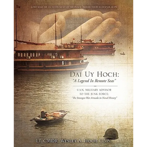 Dai Uy Hoch: A Legend in Remote Seas - Paperback