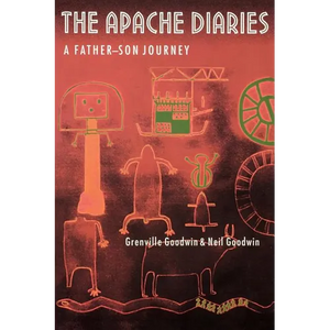 The Apache Diaries: A Father-Son Journey - Paperback