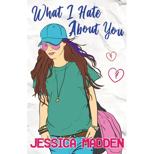 What I Hate About You - Paperback
