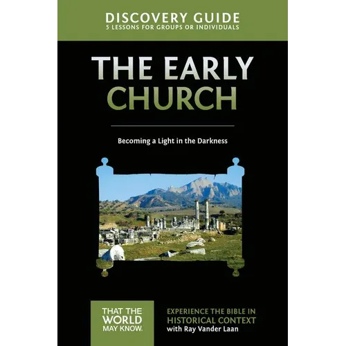 Early Church Discovery Guide: Becoming a Light in the Darkness 5 - Paperback