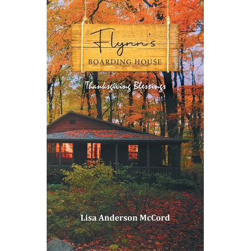 Flynn's Boarding House Thanksgiving Blessings - Paperback