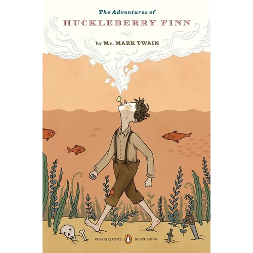 The Adventures of Huckleberry Finn: (Penguin Classics Deluxe Edition) - Paperback