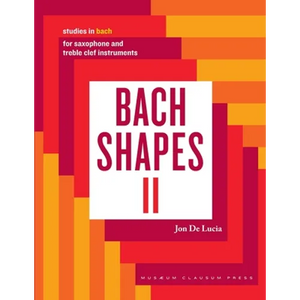 Bach Shapes II: Studies in Bach for Saxophone: Studies in Bach - Paperback