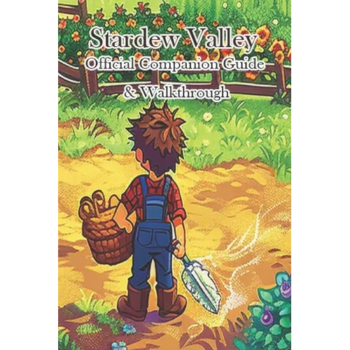 Stardew Valley Complete Guide & Walkthrough - Paperback
