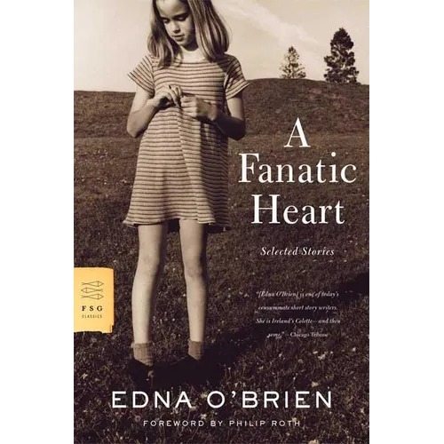 A Fanatic Heart: Selected Stories - Paperback
