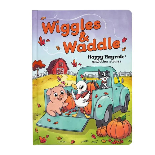 Wiggles & Waddle: Happy Hayride!: And Other Stories - Paperback