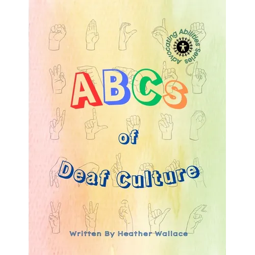 The ABCs of Deaf Culture - Paperback