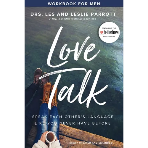 Love Talk Workbook for Men: Speak Each Other's Language Like You Never Have Before - Paperback