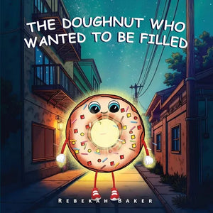 The Doughnut who wanted to be filled - Paperback