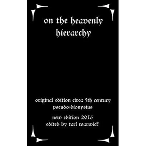 On the Heavenly Hierarchy: Of Dionysius the Aeropagite - Paperback