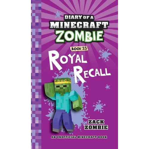 Diary of a Minecraft Zombie Book 23: Royal Recall - Hardcover