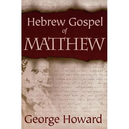 The Hebrew Gospel of Matthew - Paperback