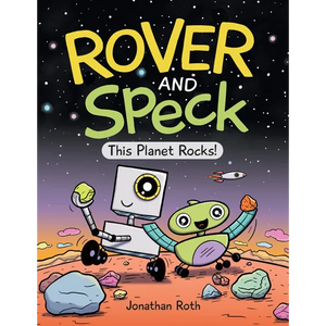 Rover and Speck: This Planet Rocks! - Hardcover