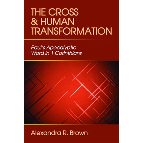 The Cross and Human Transformation - Paperback