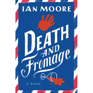 Death and Fromage - Paperback